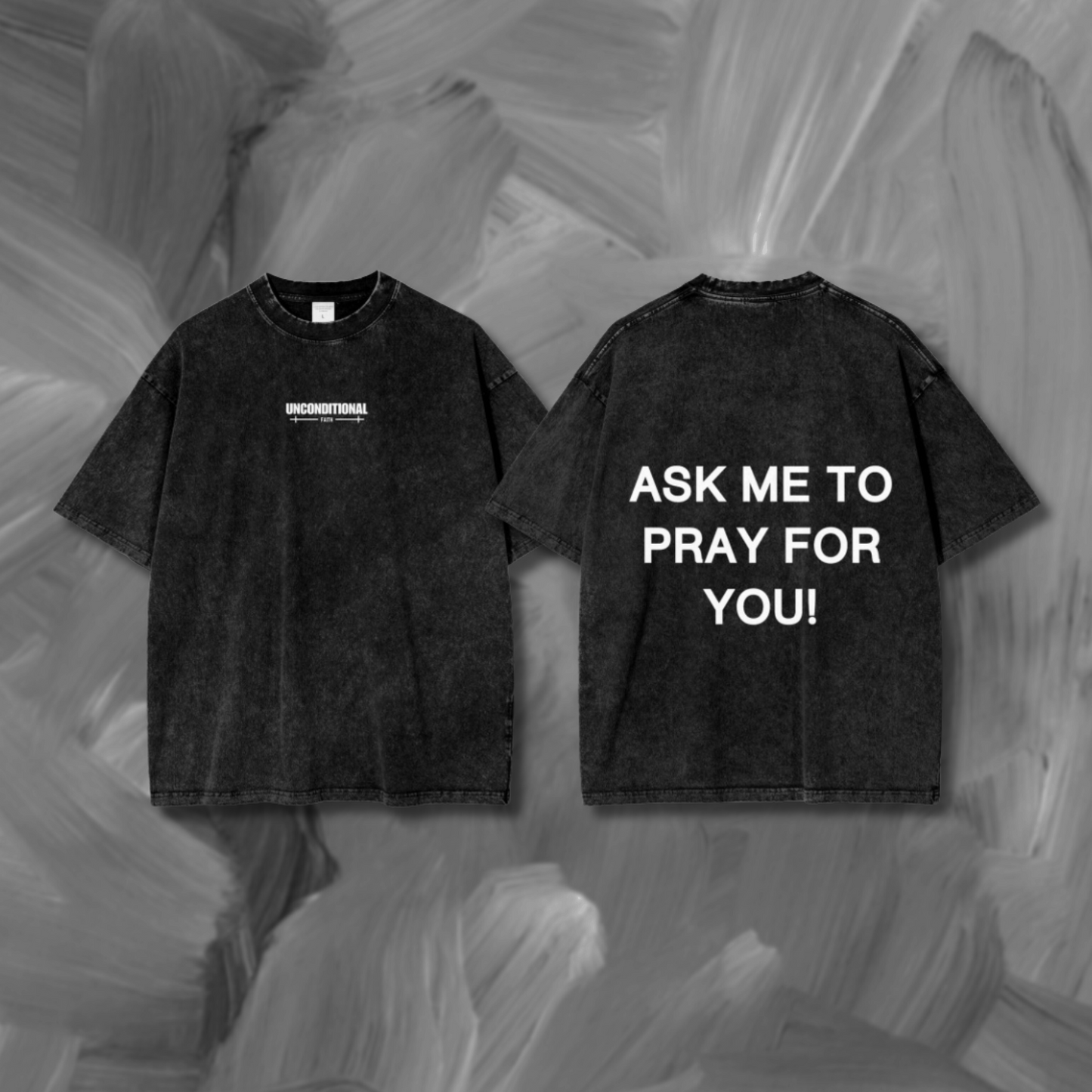 UNCONDITIONAL 004 "FAITH" Acid Wash Oversized Graphic Tee (PRAY)