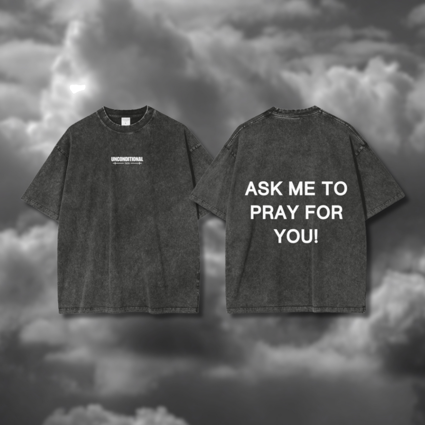 UNCONDITIONAL 004 "FAITH" Acid Wash Oversized Graphic Tee (PRAY)