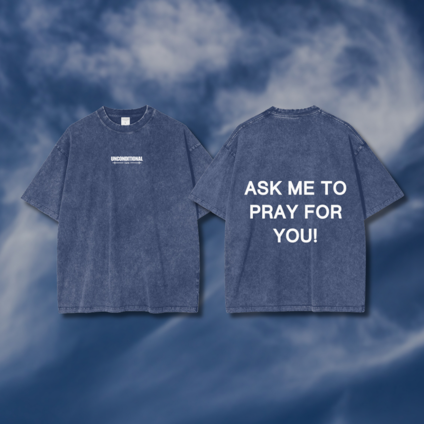 UNCONDITIONAL 004 "FAITH" Acid Wash Oversized Graphic Tee (PRAY)