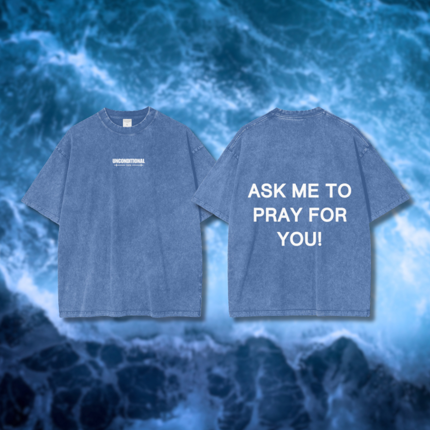 UNCONDITIONAL 004 "FAITH" Acid Wash Oversized Graphic Tee (PRAY)